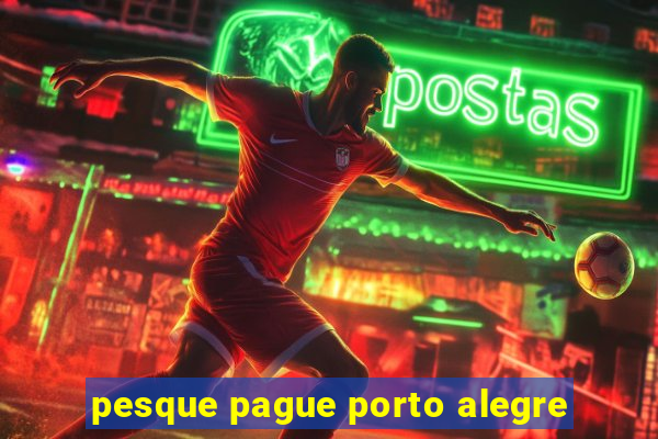 pesque pague porto alegre